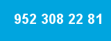 952 308 22 81 952 308 22 81